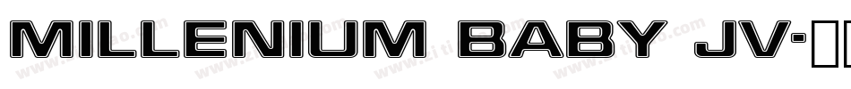 Millenium Baby JV字体转换